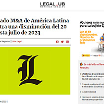 Mercado M&A de Amrica Latina registra una disminucin del 20 % hasta julio de 2023